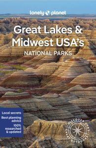 Reisgids Road Trips Great Lakes - Midwest USA's National Parks | Lonely Planet