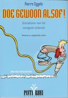 Doe gewoon alsof! (Paperback)
