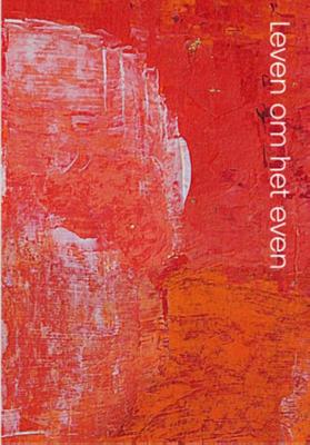 Leven om het even (Hardback)