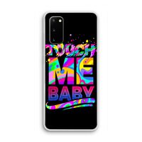 Touch Me: Samsung Galaxy S20 Transparant Hoesje