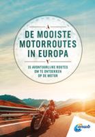 De mooiste Motorroutes in Europa (Paperback)