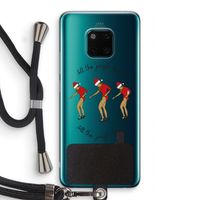 Jingle Ladies: Huawei Mate 20 Pro Transparant Hoesje met koord