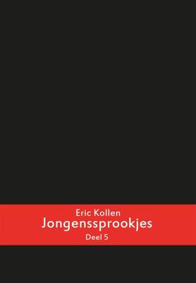 Jongenssprookjes - 5 - Eric Kollen - ebook