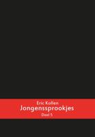 Jongenssprookjes - 5 - Eric Kollen - ebook