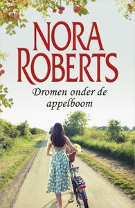 Dromen onder de appelboom - Nora Roberts - ebook