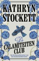 De calamiteitenclub - Kathryn Stockett - ebook