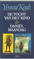 De tocht van het kind & Daniel Maandag (Paperback)