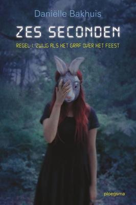 Zes seconden - Daniëlle Bakhuis - ebook
