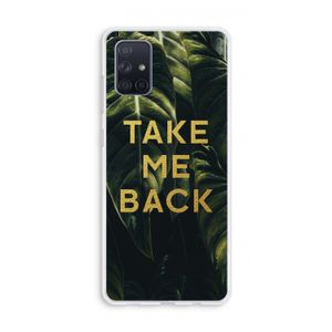 Take me back: Galaxy A71 Transparant Hoesje