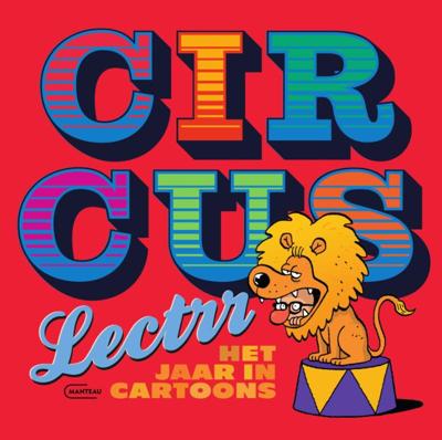 Circus Lectrr. Het jaar in cartoons (Paperback)