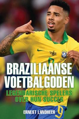 Braziliaanse voetbalgoden (Paperback)