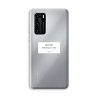 Reminder: Huawei P40 Transparant Hoesje