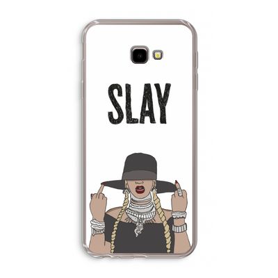 Slay All Day: Samsung Galaxy J4 Plus Transparant Hoesje