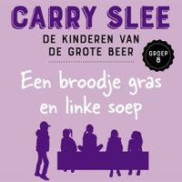 Een broodje gras en linke soep groep 8