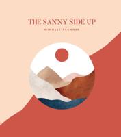 The Sanny Side Up mindset planner (Paperback)