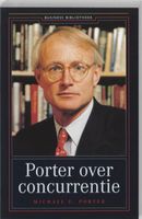 Porter over concurrentie - Michael Porter - ebook