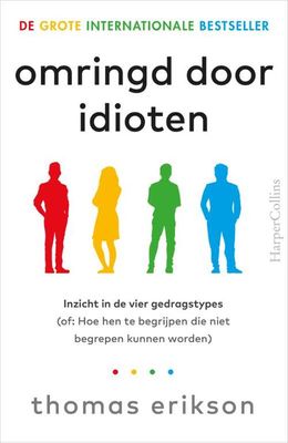 Omringd door idioten - Thomas Erikson - Paperback (9789402705997) Omringd door idioten - Thomas Erikson - Paperback (9789402705997)
