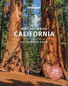 Wandelgids Best Day Walks California - Californië | Lonely Planet