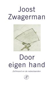 Door eigen hand - Joost Zwagerman - ebook