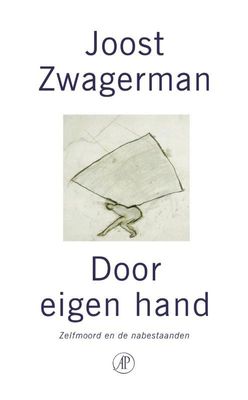 Door eigen hand - Joost Zwagerman - ebook