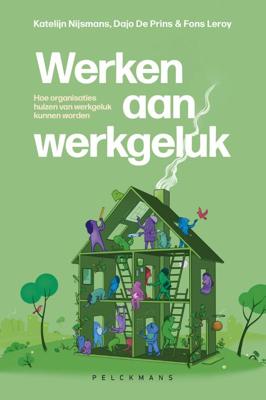 Werken aan werkgeluk (Paperback)