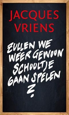 Zullen we weer gewoon schooltje gaan spelen?