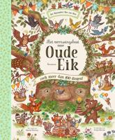 Het verrassingsfeest voor Oude Eik (Hardback)