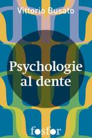 Psychologie al dente - Vittorio Busato - ebook