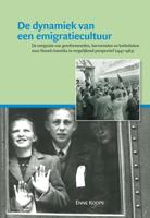 De dynamiek van een emigratiecultuur (Paperback) De dynamiek van een emigratiecultuur (Paperback)