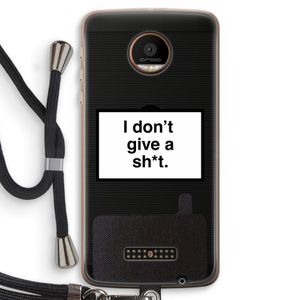 Don't give a shit: Motorola Moto Z Force Transparant Hoesje met koord