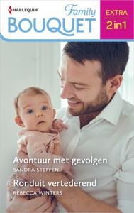 Avontuur met gevolgen / Ronduit vertederend - Sandra Steffen, Rebecca Winters - ebook