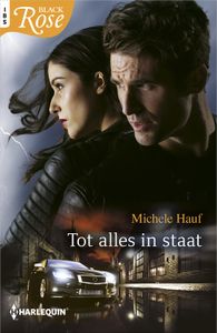 Tot alles in staat - Michele Hauf - ebook