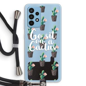 Cactus quote: Samsung Galaxy A52 Transparant Hoesje met koord