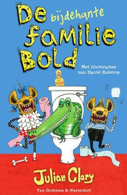 De bijdehante familie Bold - Julian Clary - ebook