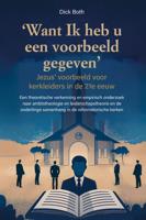 Want Ik heb u een voorbeeld gegeven - Dick Both - ebook