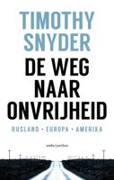 De weg naar onvrijheid (Paperback)
