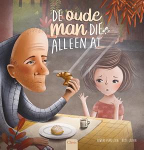 De oude man die alleen at (Hardback)