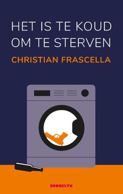 Het is te koud om te sterven (Paperback)