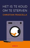 Het is te koud om te sterven (Paperback)