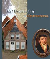 Het Drostenhuis in Ootmarsum (Paperback)