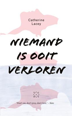 Niemand is ooit verloren (Paperback)