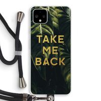 Take me back: Pixel 4 XL Transparant Hoesje met koord