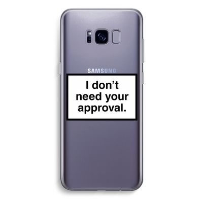 Don't need approval: Samsung Galaxy S8 Plus Transparant Hoesje