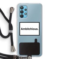 Ambitchious: Samsung Galaxy A32 4G Transparant Hoesje met koord