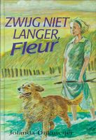 Zwijg niet langer Fleur - Jolanda Dijkmeijer - ebook