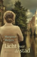 Licht over de stad - Margreet Maljers - ebook