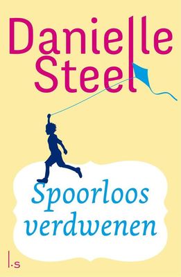 Spoorloos verdwenen - Danielle Steel - eBook (9789024579037) Spoorloos verdwenen - Danielle Steel - eBook (9789024579037)