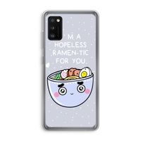 I'm A Hopeless Ramen-Tic For You: Samsung Galaxy A41 Transparant Hoesje