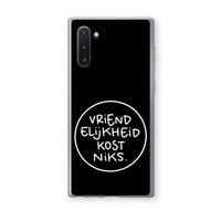Vriendelijkheid: Samsung Galaxy Note 10 Transparant Hoesje Vriendelijkheid: Samsung Galaxy Note 10 Transparant Hoesje