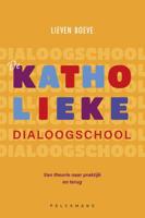 De katholieke dialoogschool (Paperback)